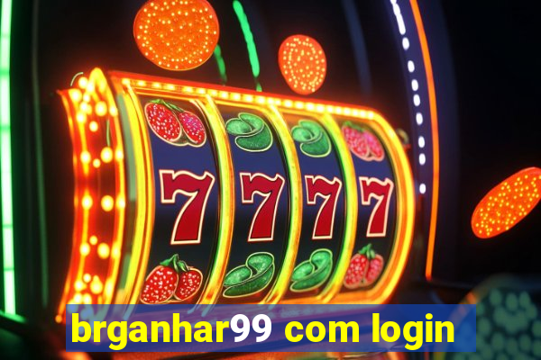 brganhar99 com login